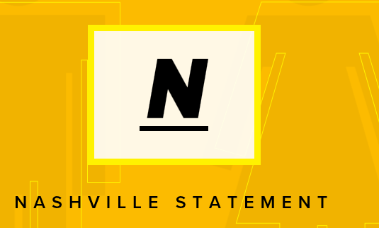 7 Brief Thoughts about the Nashville Statement